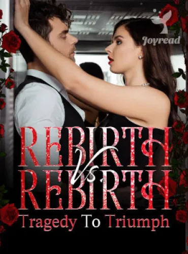 Rebirth vs. Rebirth: Tragedy to Triumph ( Violeta and Zelena ) Novel